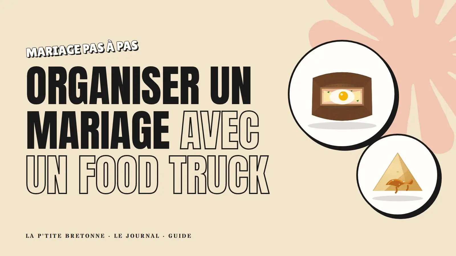 Illustration : rétroplanning d'un mariage avec un food truck, de la réservation au jour J